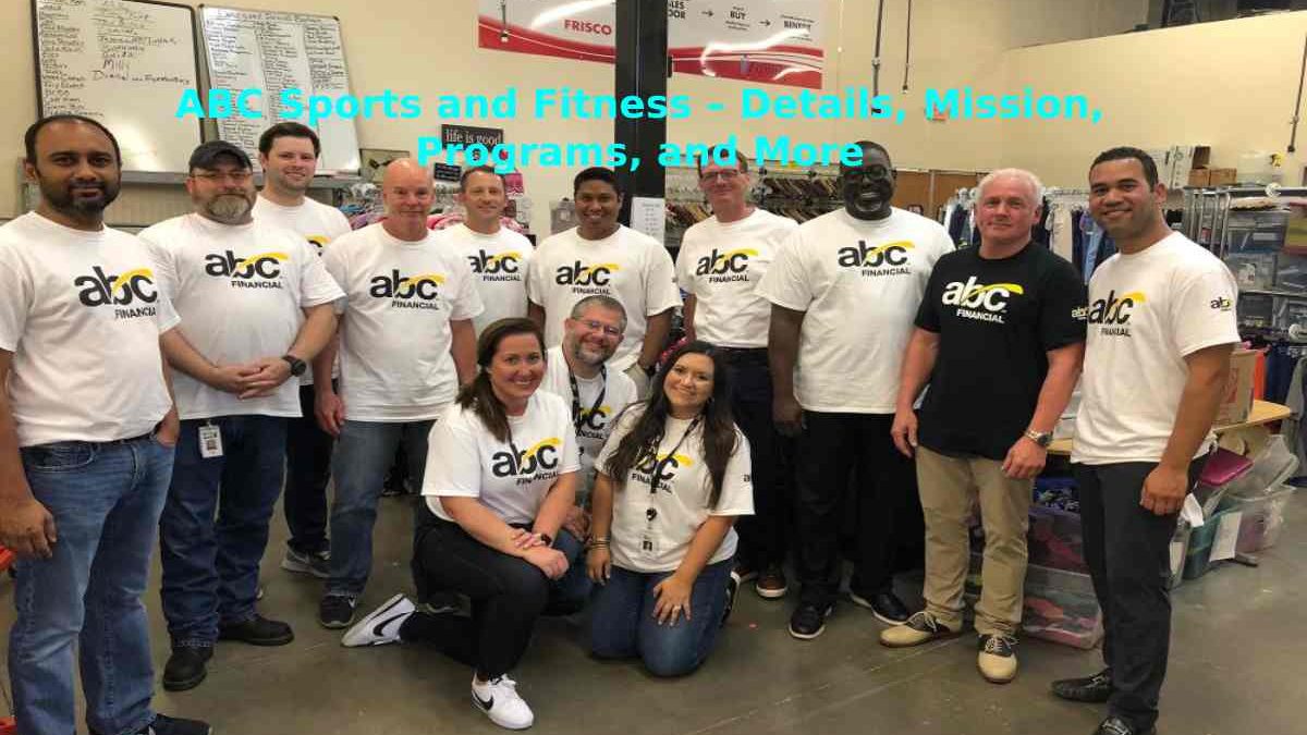 ABC Sports and Fitness – Details, Mission, Programs, and More