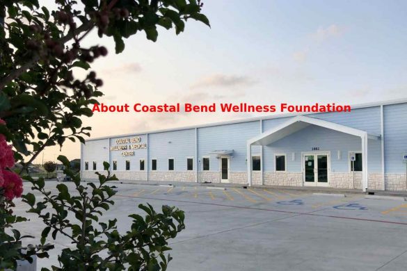 About Coastal Bend Wellness Foundation