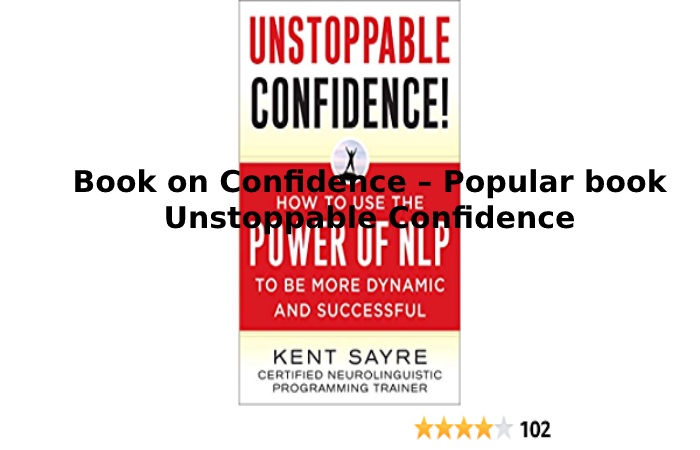 Book on Confidence – popular book Unstoppable Confidence