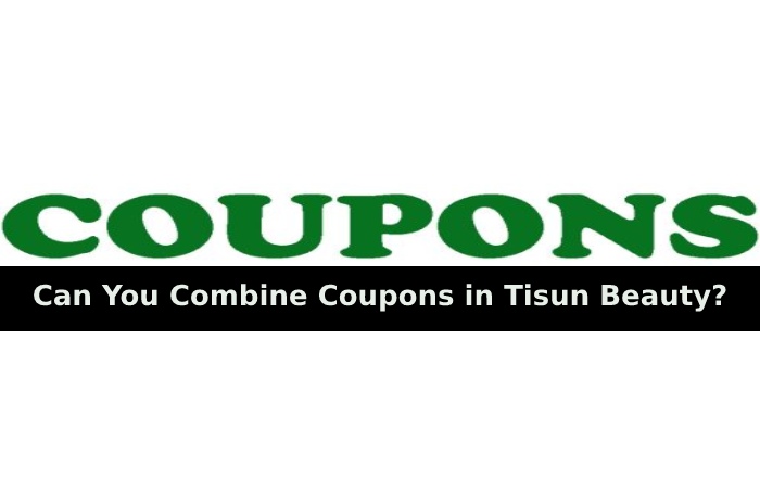Can You Combine Coupons in Tisun Beauty_