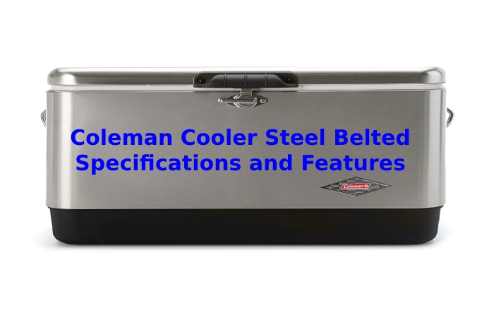 Coleman Cooler Steel Belted Specifications and Features