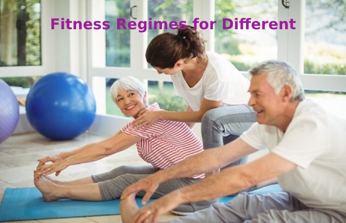 Fitness Regimes for Different Ages
