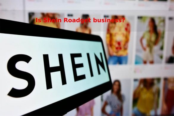 Is Shein Roadget business_