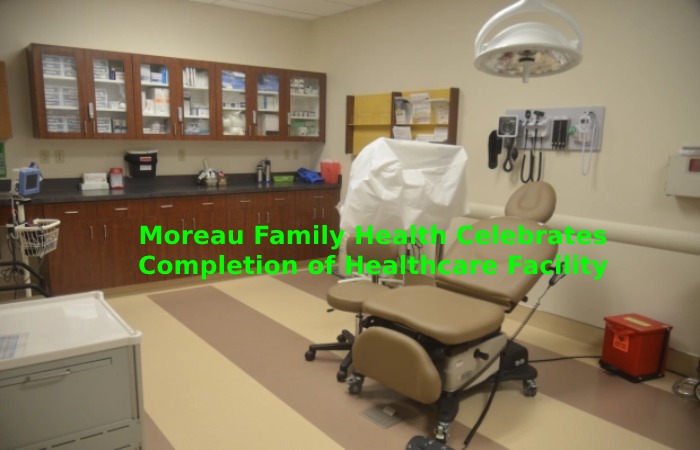Moreau Family Health Celebrates Completion of Healthcare Facility