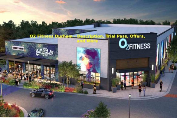 O2 Fitness Durham - Description, Trial Pass, Offers, and More