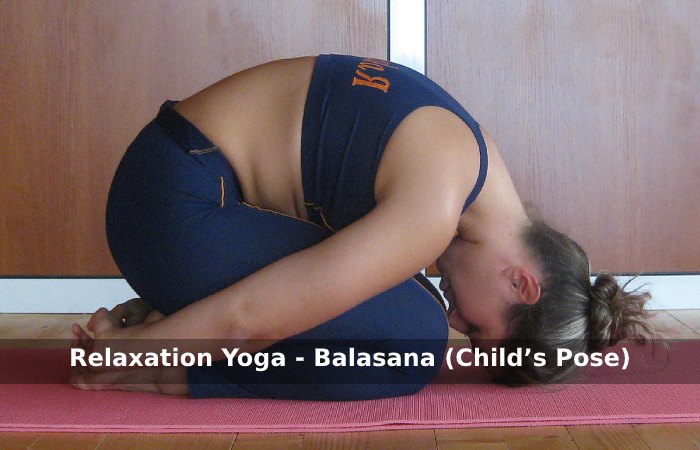 Relaxation Yoga - Balasana (Child’s Pose)