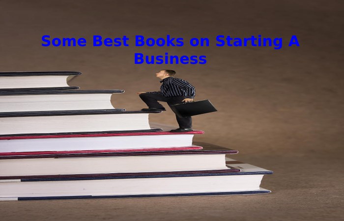 Some Best Books on Starting A Business