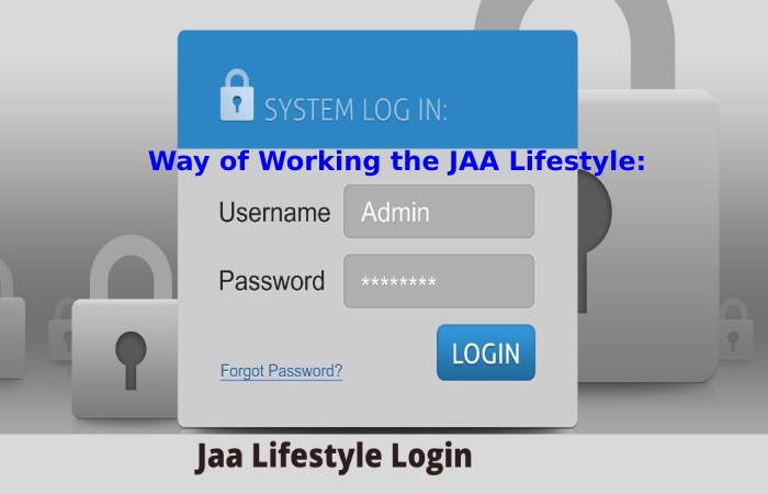 Way of Working the JAA Lifestyle_