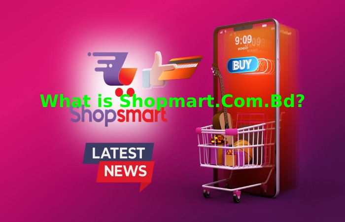 What is Shopmart.Com.Bd_