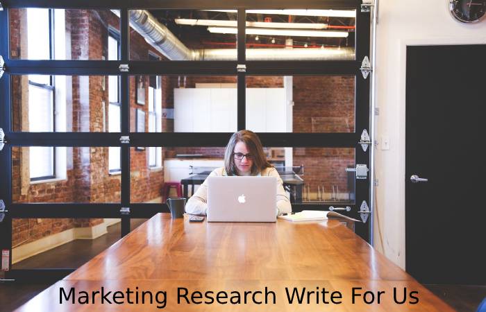 Marketing Research Write For Us