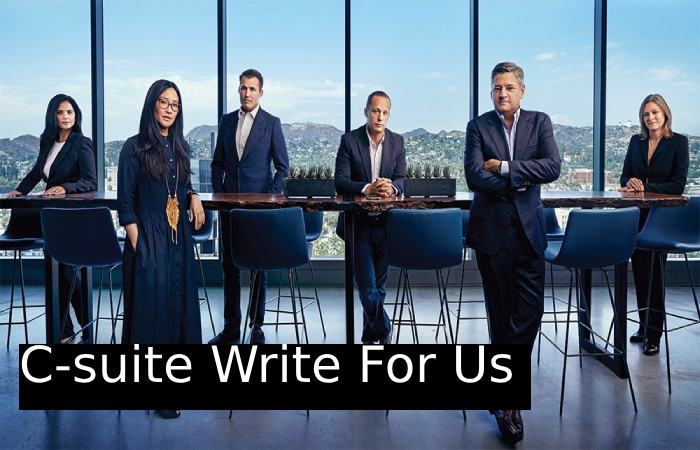 C-suite Write For Us