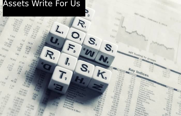 Assets Write For Us