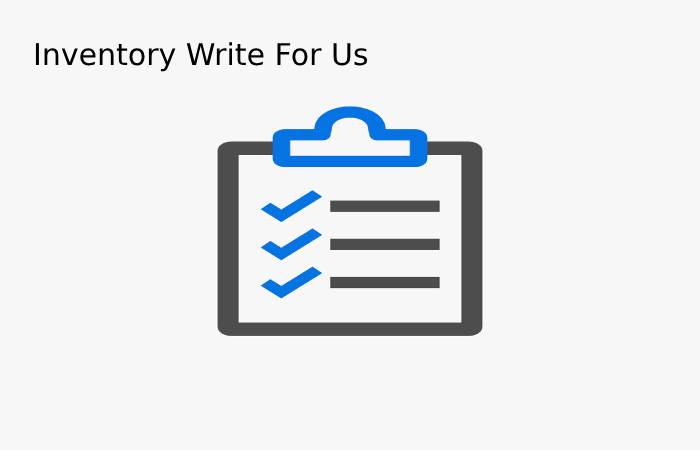 Inventory Write For Us