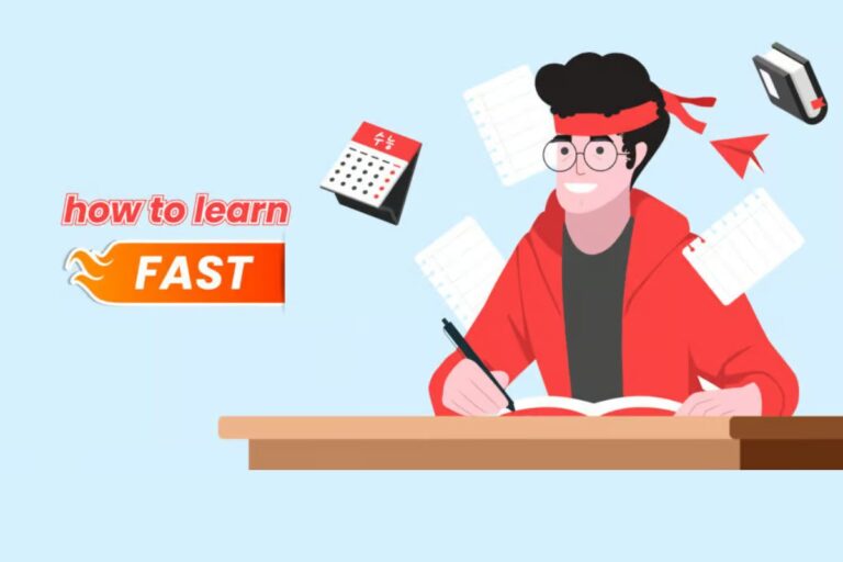 How to Learn Fast