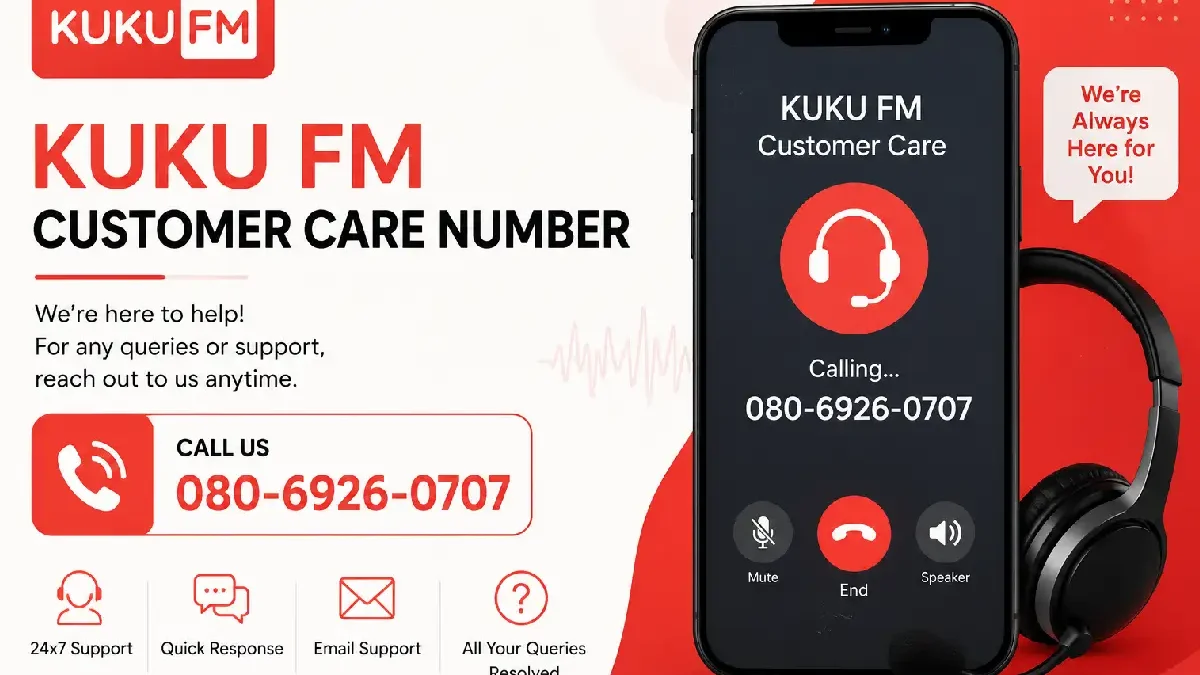 Kuku FM Customer Care Number: Contact Support, Refunds and Account Help